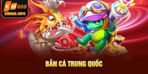 Bắn cá Trung Quốc